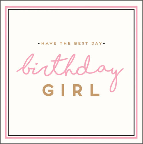 Have The Best Day Birthday Girl image 0