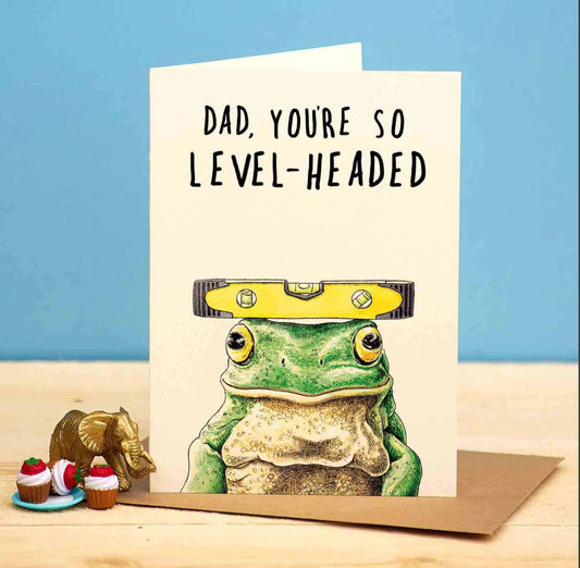 Dad, You're So Level Headed Card image 0