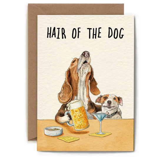Hair Of The Dog Birthday Card