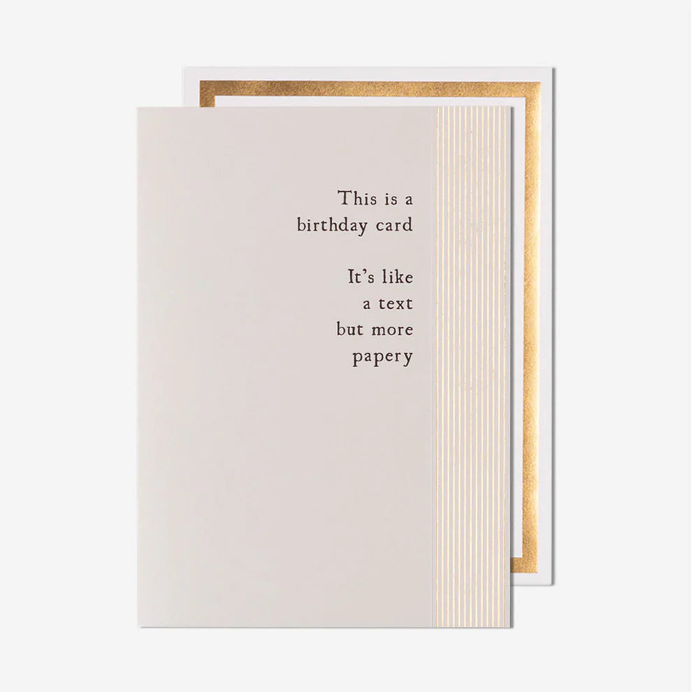 It's like a text but more papery