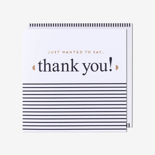 Just Wanted to Say Thank You!