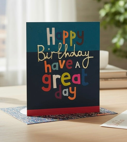 Have a Great Day Birthday Card