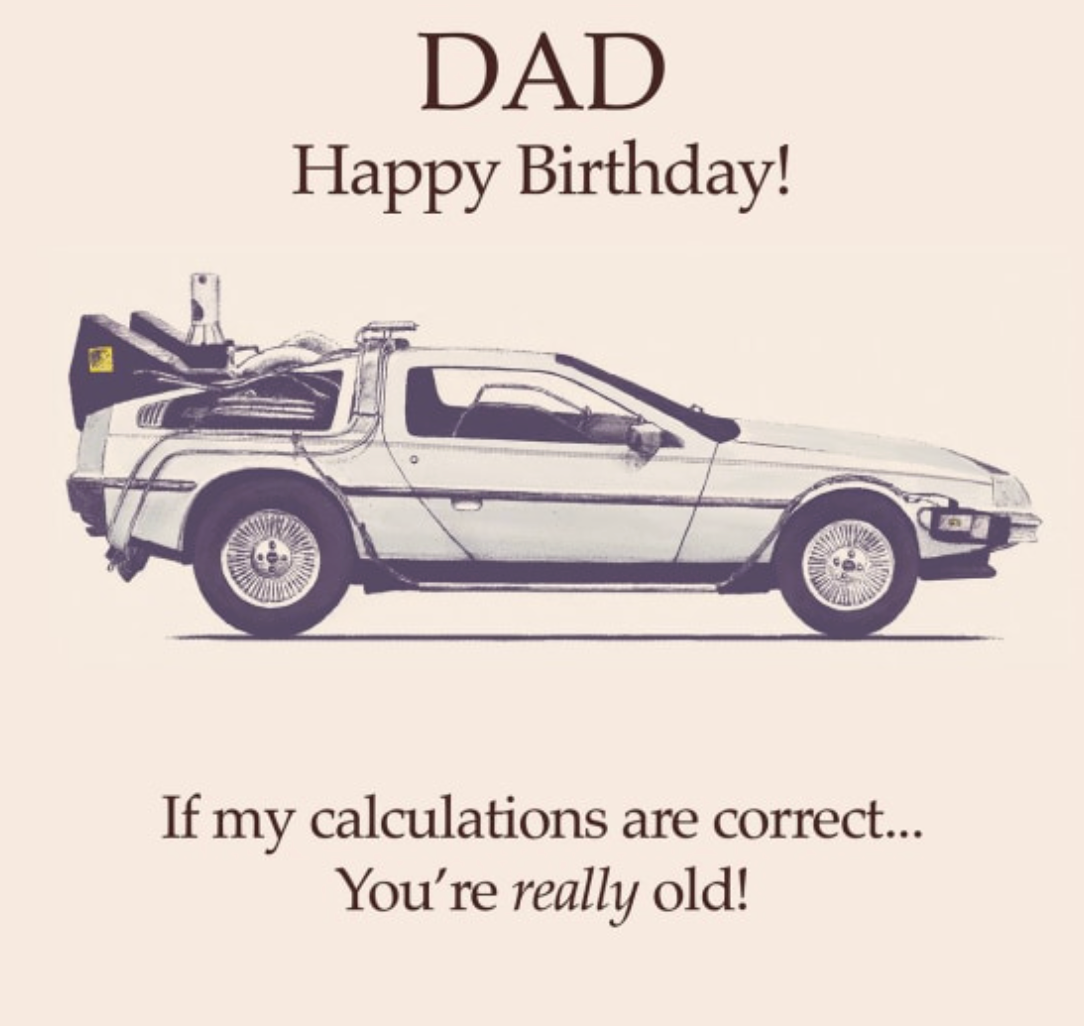 Happy Birthday Dad Back To The Future
