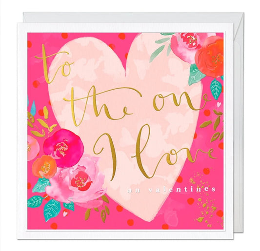 To The One I Love Luxury Card image 0