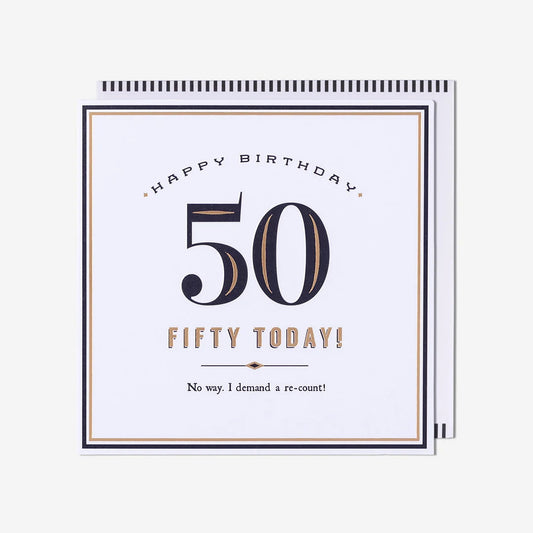 Fifty Today! Demand A Re-Count 50th Birthday Card