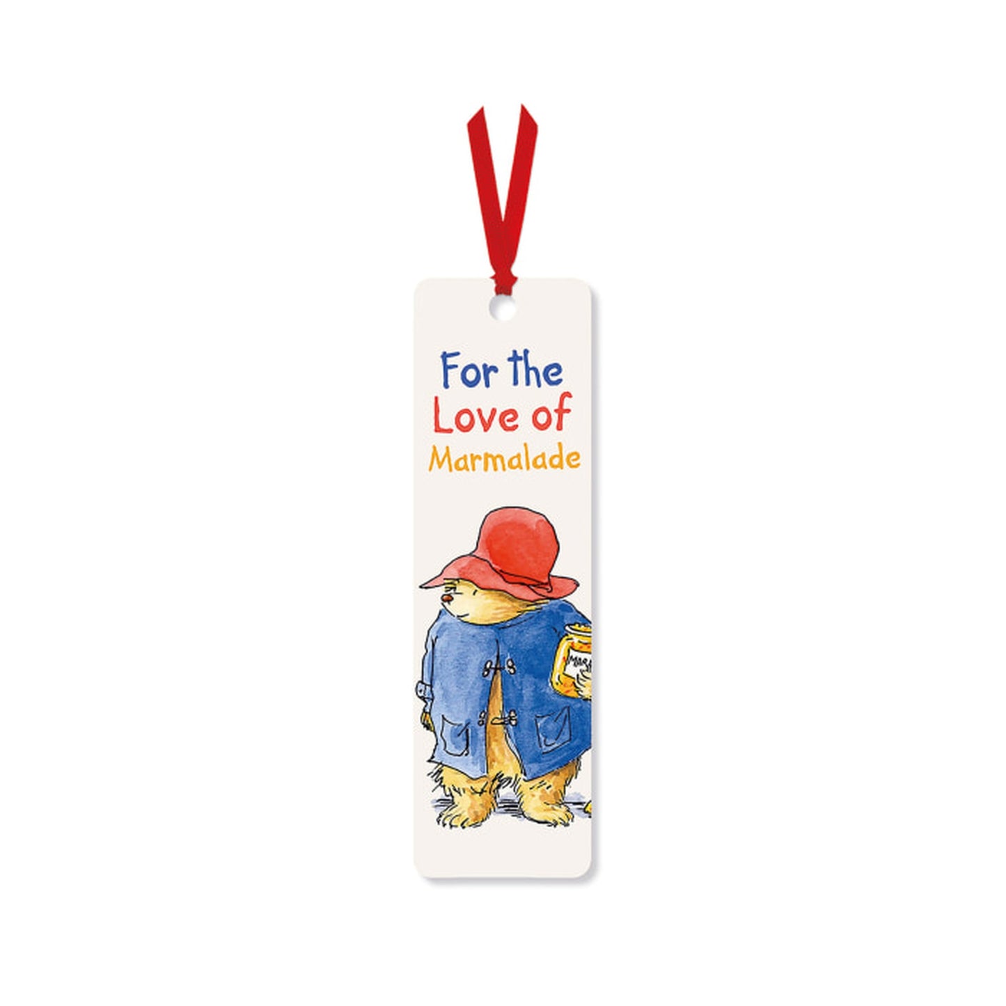 Paddington - For The Love Of Marmalade Book Mark