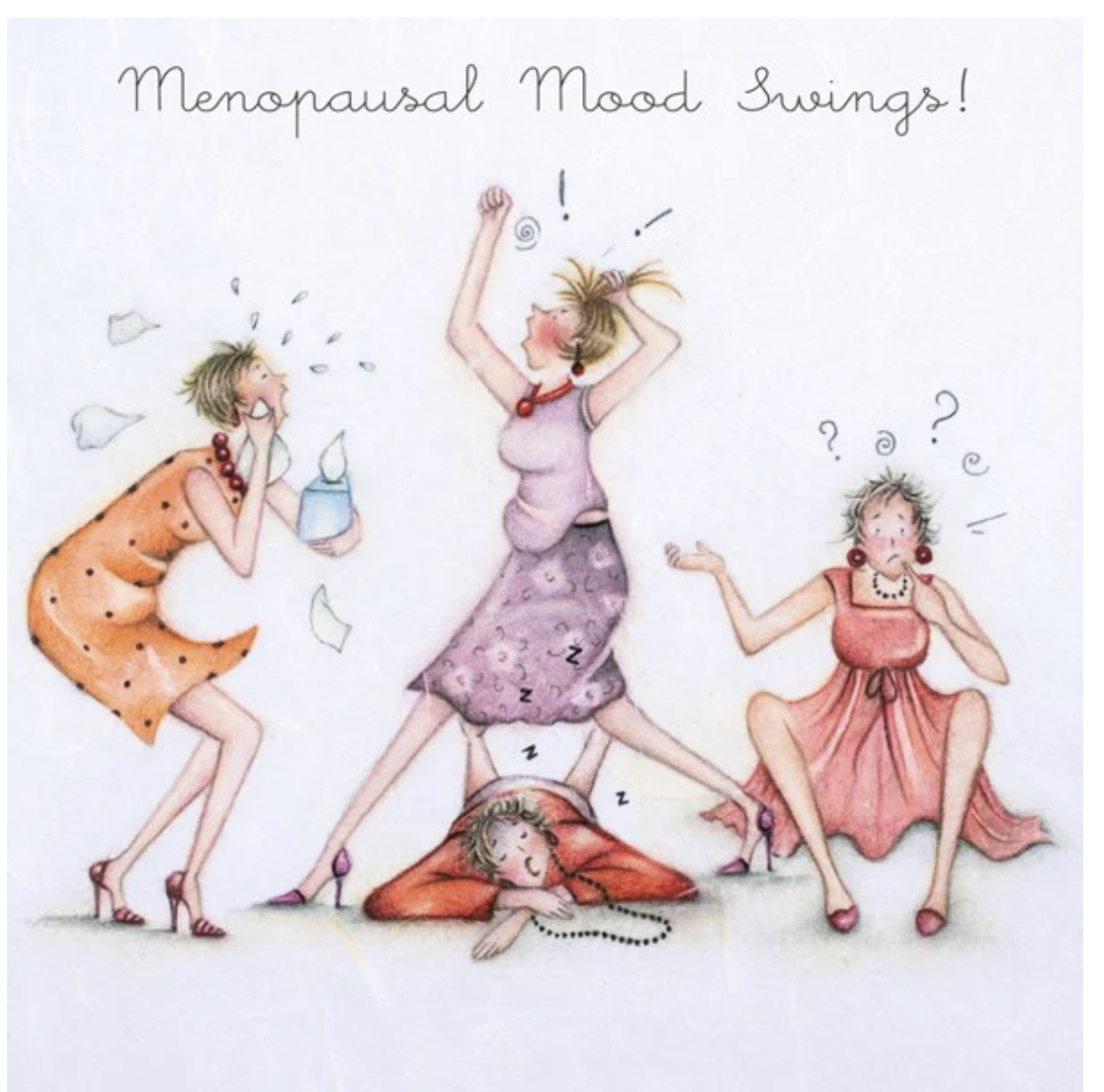 Menopausal Mood Swings Everyday Card – Handwritten Cards UK