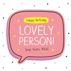 Lovely Person Birthday Card